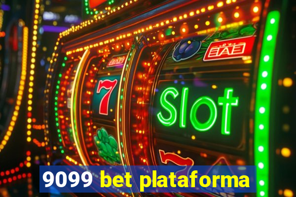 9099 bet plataforma